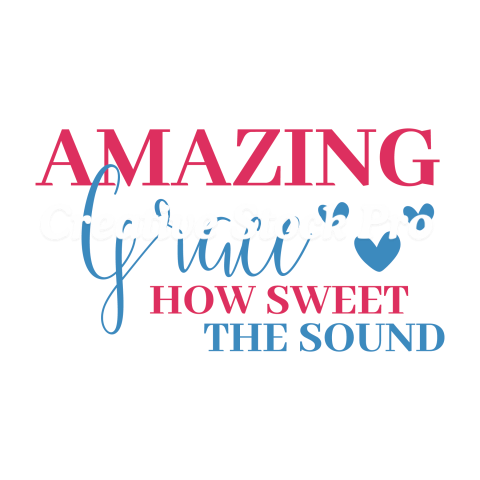 Amazing Grace How Sweet The Sound