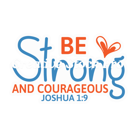 Be Strong And Courageous Joshua 19