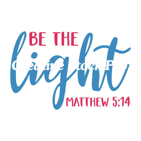 Be The Light Matthew 514 (3)