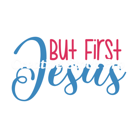 But First Jesus (2)