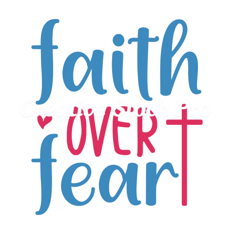 Faith Over Fear (10)