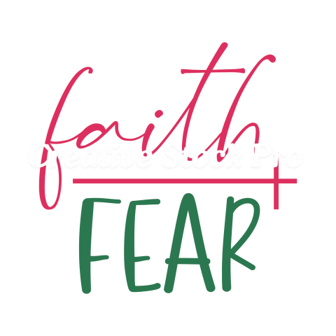 Faith Over Fear