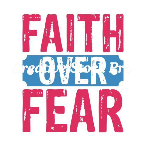 Faith Over Fear (12)