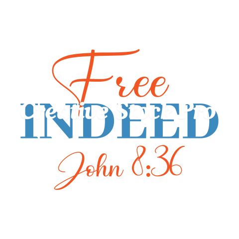 Free Indeed John 836 (2)