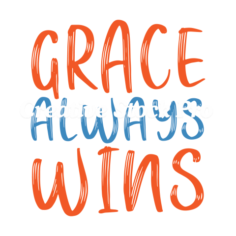 Grace Always Wins