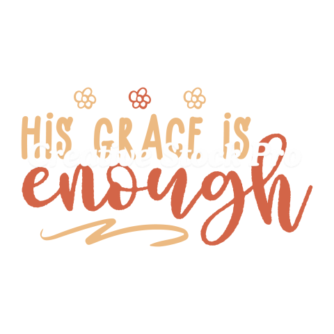 His Grace Is Enough