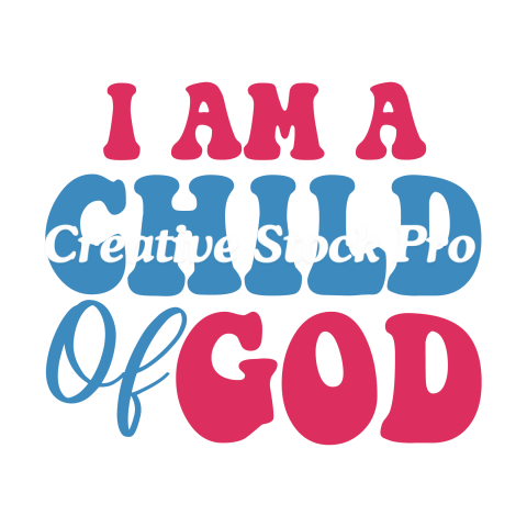 I Am A Child Of God (11)