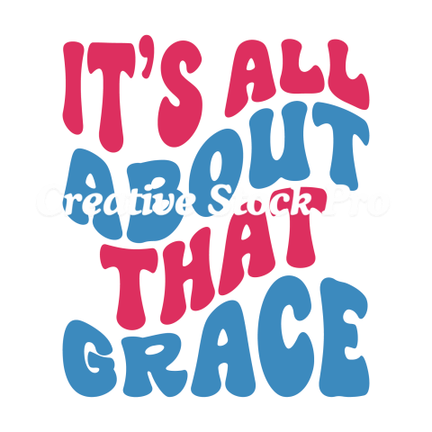 It s All About That Grace (2)