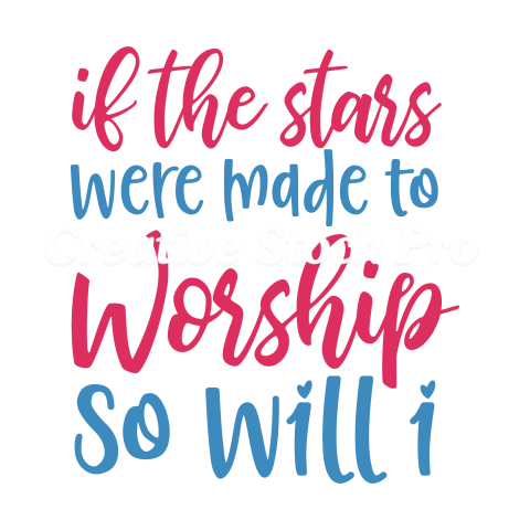 If The Stars Were Made To Worship So Will I (11)