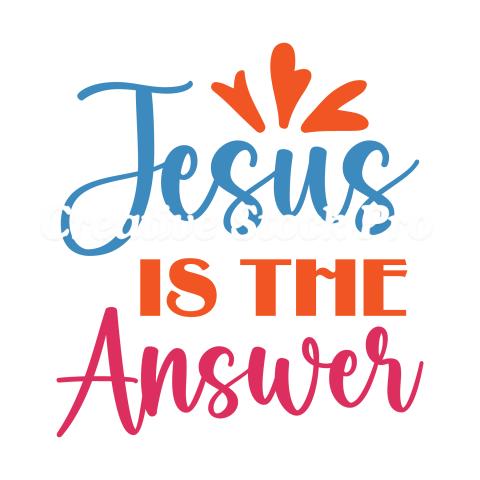 Jesus Is The Answer (2)