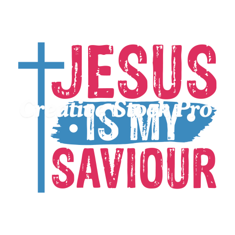 Jesus Is My Saviour