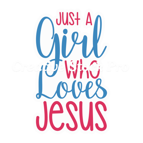 Just A Girl Who Loves Jesus (3)