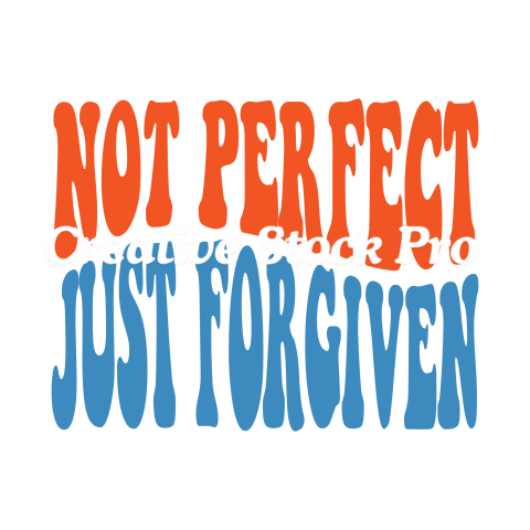 Not perfect just forgiven (6)