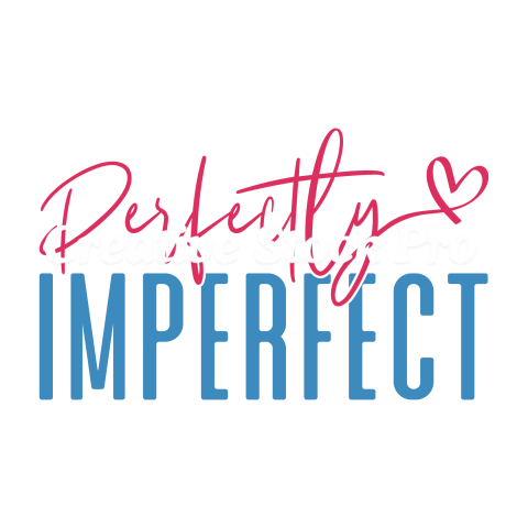 Perfectly Imperfect (4)