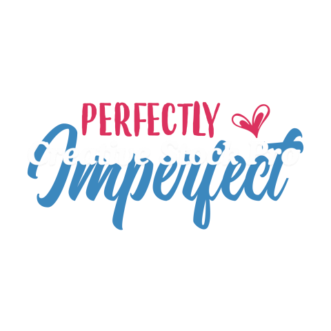 Perfectly Imperfect