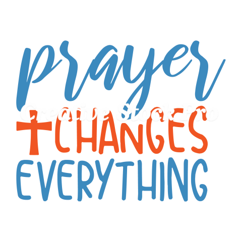 Prayer Changes Everything