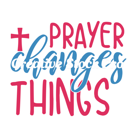 Prayer Changes Things