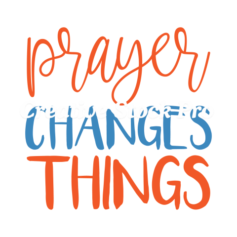 Prayer Changes Things (3)