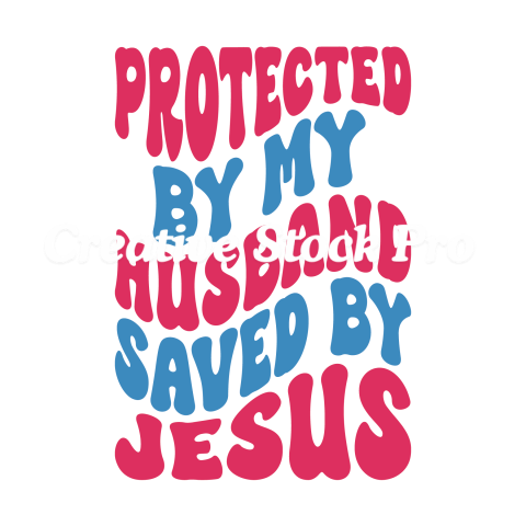 Protected By My Husband Saved By Jesus (2)