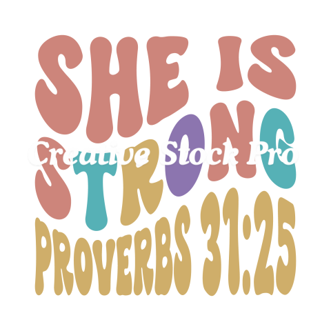 She Is Strong Proverbs 3125 (2)