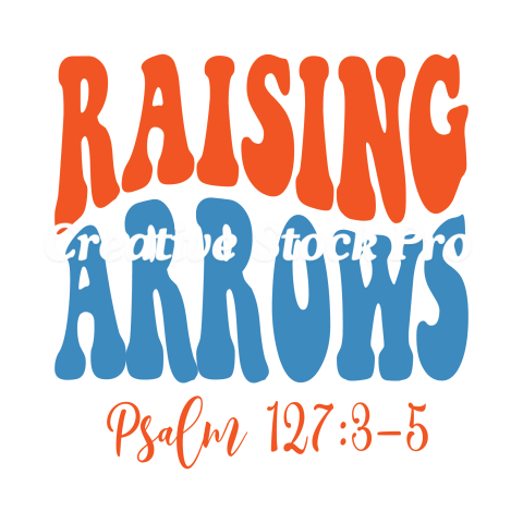 Raising Arrows Psalm 1273 5 (3)