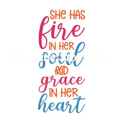 She Has Fire In Her Soul And Grace In Her Heart (2)