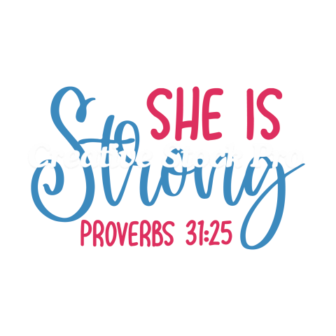 She Is Strong Proverbs 3125 (3)