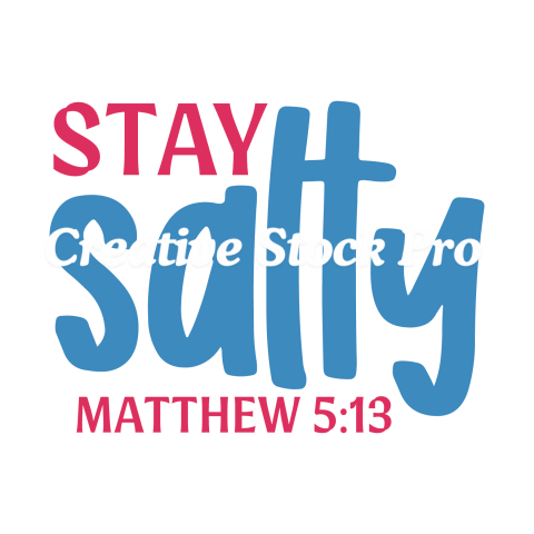 Stay Salty Matthew 513 (2)