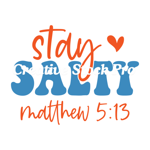 Stay Salty Matthew 513