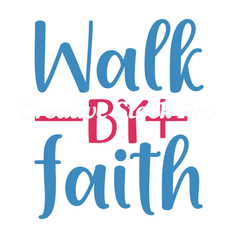 Walk By Faith (2)