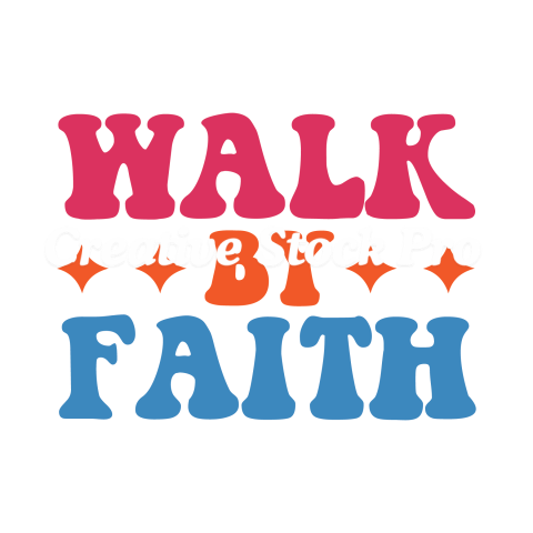 Walk By Faith (8)