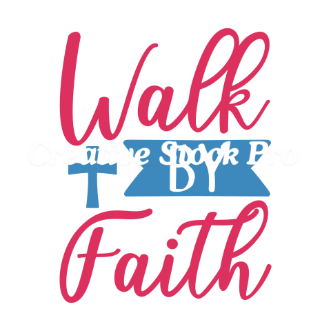 Walk By Faith (7)